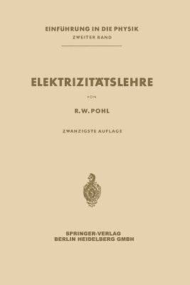 Elektrizittslehre - Pohl, Robert Wichard