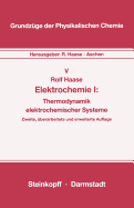 Elektrochemie I: Thermodynamik Elektrochemischer Systeme