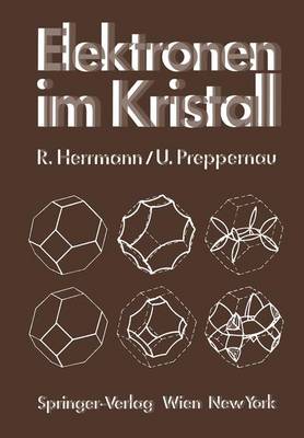 Elektronen Im Kristall - Herrmann, Rudolf, and Preppernau, Uwe