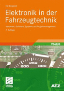 Elektronik in Der Fahrzeugtechnik: Hardware, Software, Systeme Und Projektmanagement