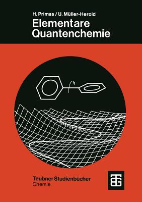 Elementare Quantenchemie - Primas, Hans, and M?ller-Herold, Ulrich