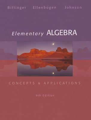 Elementary Algebra: Concepts and Applications Plus New Mylab Math with Pearson Etext -- Access Card Package - Bittinger, Marvin, and Ellenbogen, David, and Johnson, Barbara