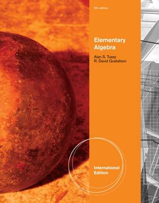 Elementary Algebra, International Edition - Gustafson, R., and Tussy, Alan