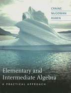 Elementary and Intermediate Algebra: A Practical Approach