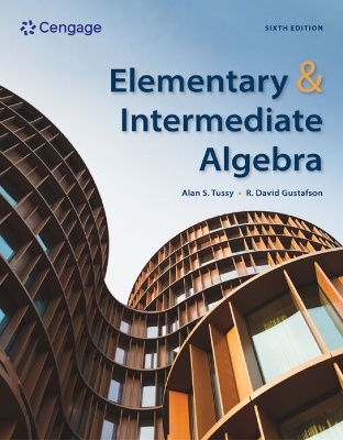 Elementary and Intermediate Algebra - Tussy, Alan, and Gustafson, R.