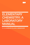 Elementary chemistry; a laboratory manual