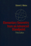 Elementary Geometry from an Advanced Standpoint