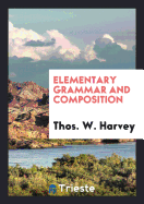 Elementary Grammar and Composition