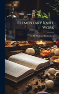 Elementary Knife Work