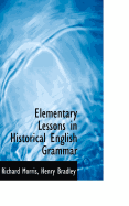 Elementary Lessons in Historical English Grammar