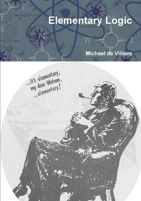 Elementary Logic - de Villiers, Michael