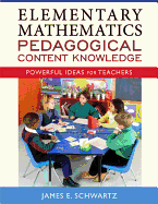 Elementary Mathematics Pedagogical Content Knowledge: Powerful Ideas for Teachers