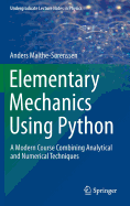 Elementary Mechanics Using Python: A Modern Course Combining Analytical and Numerical Techniques