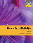 Elementary Statistics: Picturing the World: International Edition - Larson, Ron, and Farber, Betsy