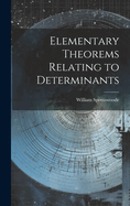 Elementary Theorems Relating to Determinants