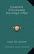 Elements D'Economie Politique (1902)