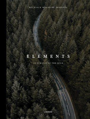 Elements: In Pursuit of the Wild - Rucksack Magazine