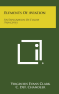 Elements of Aviation: An Explanation of Flight Principles