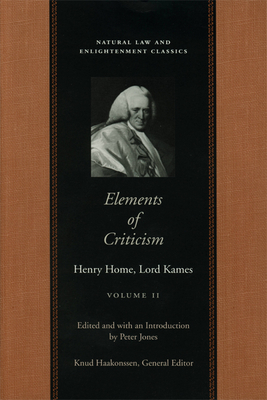 Elements of Criticism: Volume 2 PB - Home, Henry, and Kames, Lord