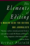 Elements of Editing Modern Guide for Ed - Macmillan Publishing, and Plotnick, Arthur