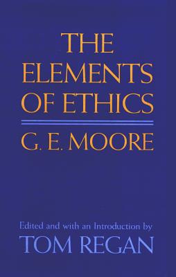 Elements of Ethics - Regan, Tom