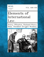 Elements of International Law.