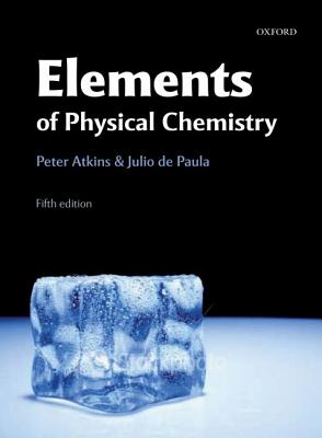 Elements of Physical Chemistry - Atkins, Peter, and De Paula, Julio