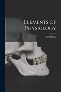 Elements of Physiology