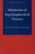 Elements of Psychophysical Theory