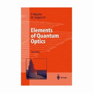 Elements of Quantum Optics - Sargent, Murray, and Meystre, Pierre