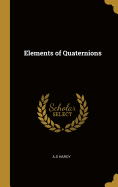 Elements of Quaternions