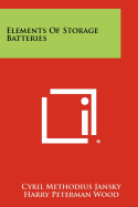 Elements of Storage Batteries