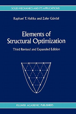 Elements of Structural Optimization - Haftka, Raphael T, and Grdal, Zafer