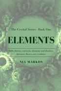 Elements (the Crystal Series) Book One