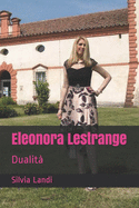 Eleonora Lestrange: Dualit