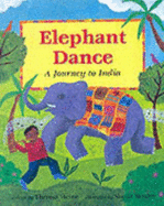 Elephant Dance: A Journey to India