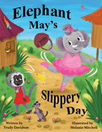 Elephant May's Slippery Day
