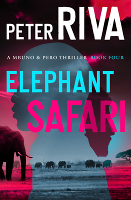 Elephant Safari: Volume 4 - Riva, Peter