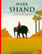 Elephant Tales - Shand, Mark