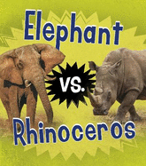Elephant vs. Rhinoceros