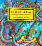 Elephants & Emus: And Other Animal Rhymes - 