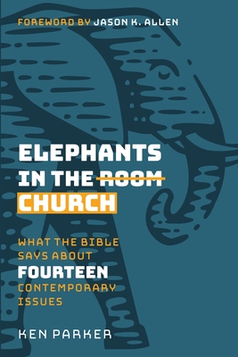 Elephants in the Church - Parker, Ken