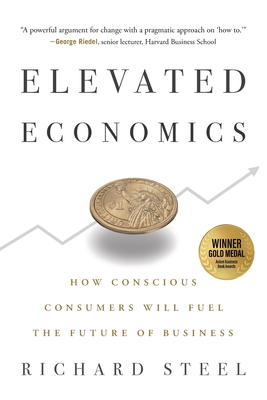 Elevated Economics - Steel, Richard