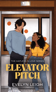 Elevator Pitch: A Neighbors-To-Lovers Romance