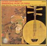 Eleven Centuries of Traditional Music of China