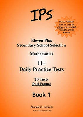 Eleven Plus Mathematics Daily Practice Papers: Dual Format - Stevens, Nicholas Geoffrey