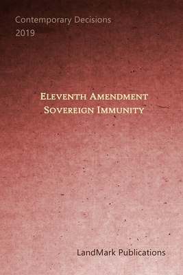 Eleventh Amendment Sovereign Immunity - Publications, Landmark