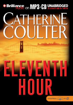 Eleventh Hour - Coulter, Catherine, and Burr, Sandra (Read by)