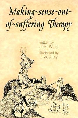 Elf Making Sense Out of Suffering Therapy - Wintz, Jack, Friar