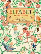 Elfabet: An ABC of Elves - Yolen, Jane